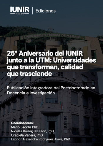25° Aniversario del IUNIR
junto a la UTM: Universidades que transforman, calidad 
que trasciende